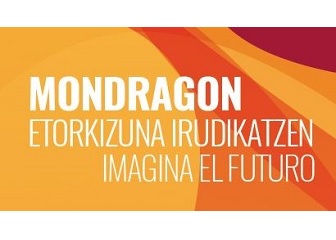 MONDRAGON “IMAGINA EL FUTURO” Event